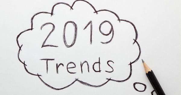 2019 Workplace Trends 2019 Workplace Trends